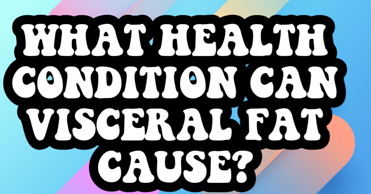 What is visceral fat